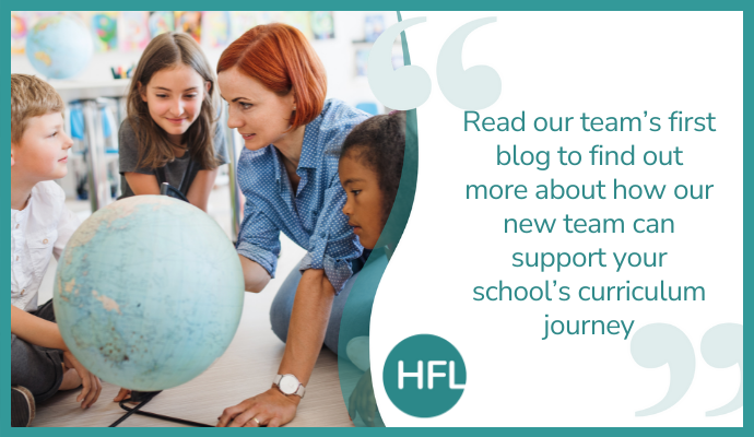 "Read our team's first blog to find out more about how our new team can help support your school's curriculum journey"