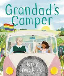 Grandad’s Camper by Harry Woodgate