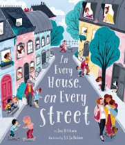 In Every House on Every Street by Jess Hitchman and Lili La Baleine 