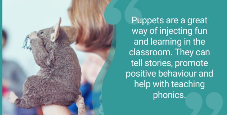 Puppets are a great way of injecting fun and learning in the classroom. They can tell stories, promote positive behaviour and help with teaching phonics.