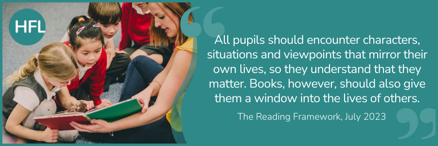 "All pupils should encounter characters, situations and viewpoints that mirror their own lives, so they understand that they matter. Books, however, should also give them a window into the lives of others."